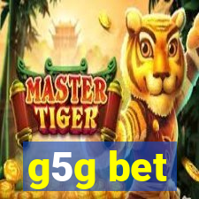 g5g bet